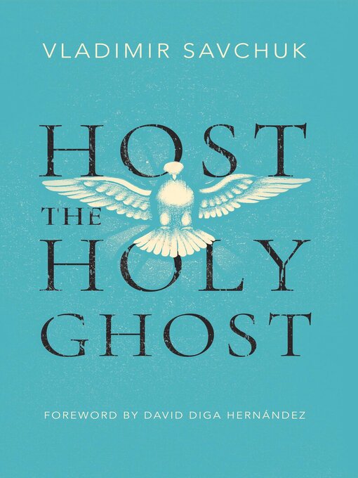 Title details for Host the Holy Ghost by Vladimir Savchuk - Available